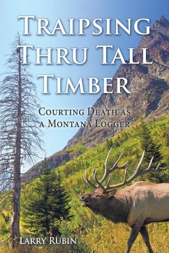 Traipsing Thru Tall Timber - Rubin, Larry