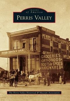Perris Valley - The Perris Valley Historical & Museum Association