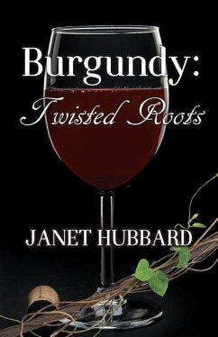 Burgundy: Twisted Roots - Hubbard, Janet