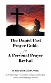 The Daniel Fast Prayer Guide The Daniel Fast Prayer Guide