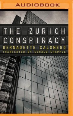 The Zurich Conspiracy - Calonego, Bernadette