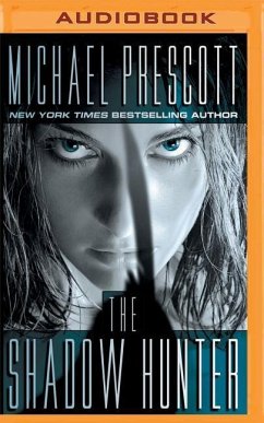 The Shadow Hunter - Prescott, Michael