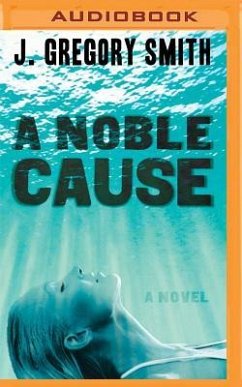 A Noble Cause - Smith, J. Gregory