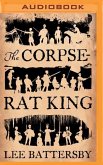 The Corpse-Rat King