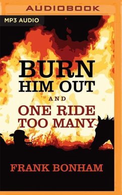 Burn Him Out and One Ride Too Many - Bonham, Frank