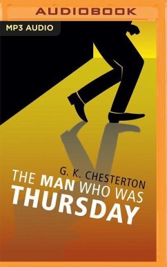 The Man Who Was Thursday - Chesterton, G K