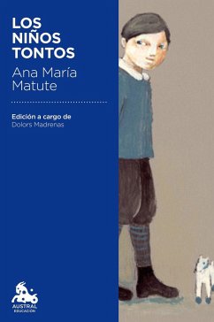 Los niños tontos - Matute, Ana María