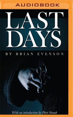 Last Days - Evenson, Brian