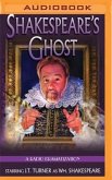 Shakespeare's Ghost: A Radio Dramatization