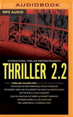 Thriller 2.2: The House on Pine Terrace, the Desert Here and the Desert Far Away, on the Run, Can You Help Me Out Here?, Crossed Dou - Margolin, Phillip; Sakey, Marcus; Neggers, Carla