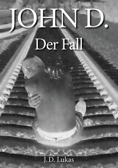 John D. Der Fall - Lukas, J. D.