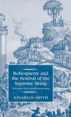 Robespierre and the Festival of the Supreme Being Robespierre and the Festival of the Supreme Being