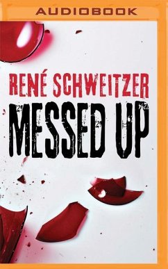 Messed Up - Schweitzer, René