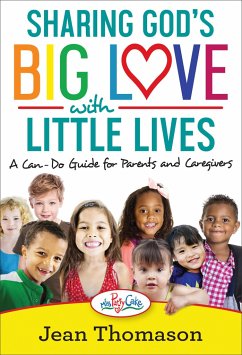 Sharing God's Big Love with Little Lives - Thomason, Jean