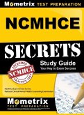 NCMHCE Secrets: NCMHCE Exam Review for the National Clinical Mental Health Counseling Examination