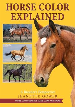 Horse Color Explained - Gower, Jeanette