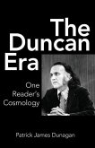The Duncan Era: One Reader's Cosmology