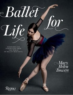 Ballet for Life - Bowers, Mary Helen