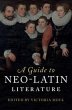 A Guide to Neo-Latin Literature - Bild 1