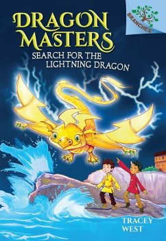 Search for the Lightning Dragon: A Branches Book (Dragon Masters #7) - West, Tracey