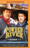 Powder River, Season One: A Radio Dramatization