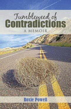 Tumbleweed of Contradictions - Powell, Roxie