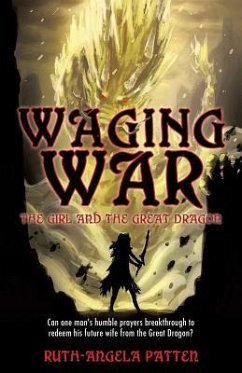 Waging War - Patten, Ruth-Angela