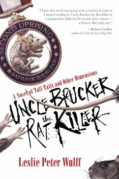 Uncle Brucker the Rat Killer - Wulff, Leslie Peter