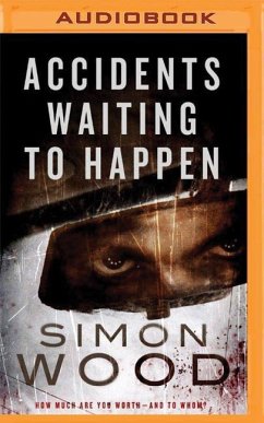 Accidents Waiting to Happen - Wood, Simon