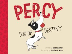 Percy, Dog of Destiny - McGhee, Alison