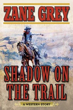 Shadow on the Trail - Grey, Zane