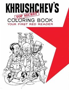 Khrushchev's Top Secret Coloring Book - Shalit, Gene