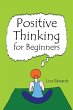 Positive Thinking for Beginners - Bild 1