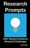Research Prompts: 800+ Student-Centered, Research Challenges