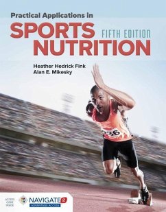 Practical Applications in Sports Nutrition - Fink, Heather Hedrick; Mikesky, Alan E.