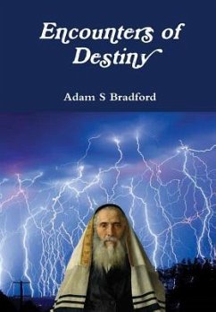 Encounters of Destiny - Bradford, Adam