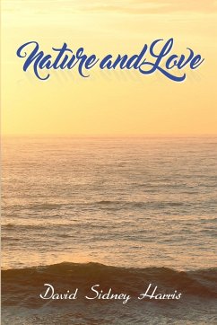 Nature and Love - Harris, David Sidney