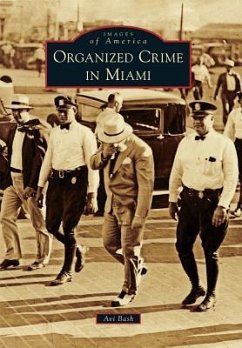 Organized Crime in Miami - Bash, Avi