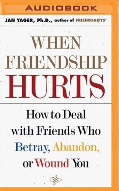 When Friendship Hurts - Yager, Jan