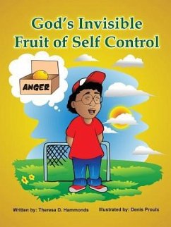 God's Invisible Fruit of Self Control - Hammonds, Theresa D.