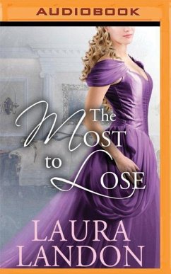 The Most to Lose - Landon, Laura