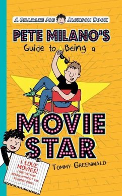 Pete Milano's Guide to Being a Movie Star - Greenwald, Tommy