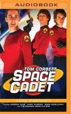 Tom Corbett Space Cadet: A Radio Dramatization