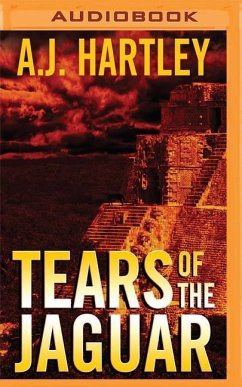 Tears of the Jaguar - Hartley, A. J.