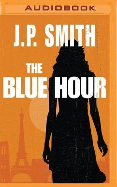 The Blue Hour - Smith, J. P.