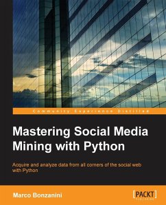 Mastering Social Media Mining with Python - Bonzanini, Marco