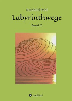 Labyrinthwege - Pohl, Reinhild