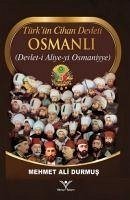 Türkün Cihan Devleti Osmanli - Ali Durmus, Mehmet