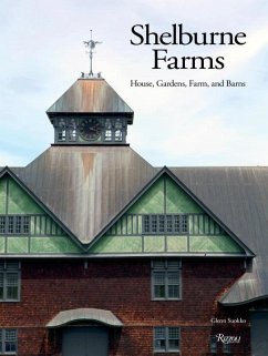 Shelburne Farms: House, Gardens, Farm, and Barns - Suokko, Glenn