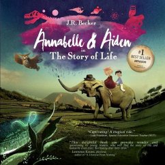 Annabelle & Aiden: The Story Of Life (An Evolution Story) - Becker, J. R.